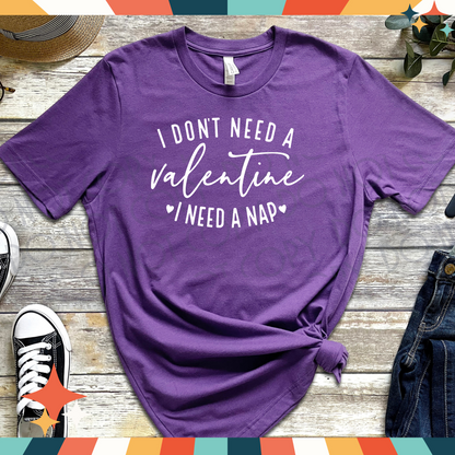 I don't need a valentine - I need a nap